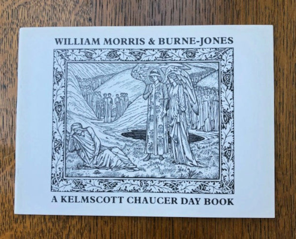 William Morris Kelmscott Chaucer Day Book by Ann S Dean