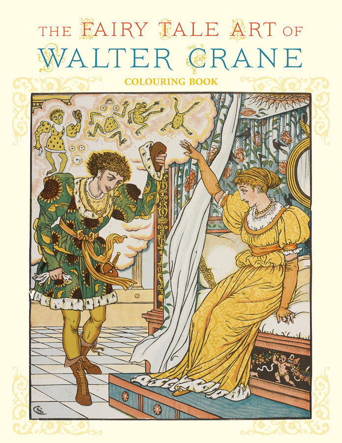 The Fairy Tale Art of Walter Crane Colouring Book